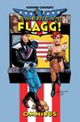 Comic-Cover mit den Texten: "HOWARD CHAYKIN'S AMERICAN FLAGG!" und "OMNIBUS". Zwei Personen posieren im Vordergrund.