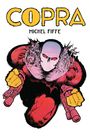 Michel Fiffe: Copra Master Collection Book Three, Buch