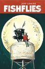 Jeff Lemire: Fishflies, Buch