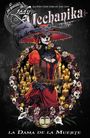 Text: "Lady Mechanika, La Dama de la Muerte." Illustration: Frau im roten Kleid, Totenkopfmaske, umgeben von Blumen, Kerzen.