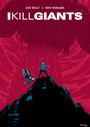 Joe Kelly: I Kill Giants Fifteenth Anniversary Edition, Buch