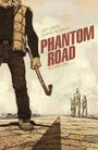 Jeff Lemire: Phantom Road Volume 1, Buch