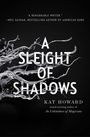 Kat Howard: A Sleight of Shadows, Buch