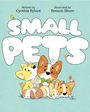 Cynthia Rylant: Small Pets, Buch
