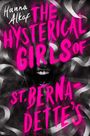 Hanna Alkaf: The Hysterical Girls of St. Bernadette's, Buch