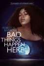 Rebecca Barrow: Bad Things Happen Here, Buch