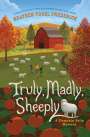 Heather Vogel Frederick: Truly, Madly, Sheeply, Buch