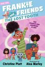 Christine Platt: Frankie and Friends: The Lost Tooth, Buch