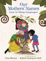 Uma Menon: Our Mothers' Names: Love in Many Languages, Buch