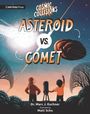 Marc J Kuchner: Cosmic Collisions: Asteroid vs. Comet, Buch