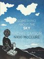 Rachel L Carson: Something about the Sky, Buch