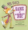 David Larochelle: Mr. Fox's Game of No!, Buch
