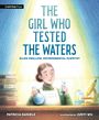 Patricia Daniele: The Girl Who Tested the Waters: Ellen Swallow, Environmental Scientist, Buch