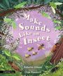 Text: Make Sounds Like an Insect. Illustration: Verschiedene Insekten auf Ästen und im Flug vor einem violetten Hintergrund.