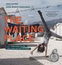 Dina Nayeri: The Waiting Place: When Home Is Lost and a New One Not Yet Found, Buch