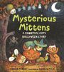 Jordan Morris: Mysterious Mittens: A Moontime Cats Halloween Story, Buch