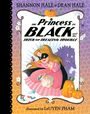 Shannon Hale: The Princess in Black and the Trick-Or-Treating Trouble, Buch