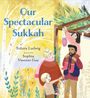 Cover-Illustration: "Our Spectacular Sukkah" von Sidura Ludwig, illustriert von Sophia Vincent Guy. Familie schmückt das Laubdach.