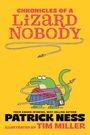 Patrick Ness: Chronicles of a Lizard Nobody, Buch
