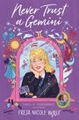 Freja Nicole Woolf: Never Trust a Gemini, Buch