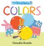 Claudia Rueda: The Smushkins: Colors, Buch