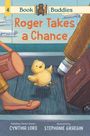Cynthia Lord: Book Buddies: Roger Takes a Chance, Buch
