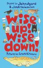 John Agard: Wise Up! Wise Down!: A Poetic Conversation, Buch