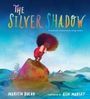 Mariesa Dulak: The Silver Shadow, Buch