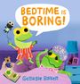 Georgie Birkett: Bedtime Is Boring!, Buch