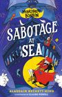 Alasdair Beckett-King: Montgomery Bonbon: Sabotage at Sea, Buch