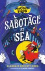 Alasdair Beckett-King: Montgomery Bonbon: Sabotage at Sea, Buch