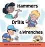 "Hammers, Drills & Wrenches" in großer Schrift. Kinder und ein Hund tragen Schutzbrillen und hantieren mit Werkzeugen.