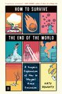 Katy Doughty: How to Survive the End of the World, Buch