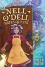Emily B Martin: Nell O'Dell Hates Quests, Buch