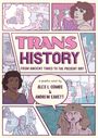 Alex L Combs: Trans History: A Graphic Novel: From Ancient Times to the Present Day, Buch