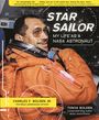 Charles F Bolden: Star Sailor: My Life as a NASA Astronaut, Buch