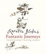 Quentin Blake: Quentin Blake's Fantastic Journeys, Buch