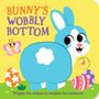 Kit Frost: Bunny's Wobbly Bottom, Buch