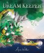 Anna Walker: The Dream Keeper, Buch