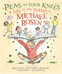 "PEAS ON YOUR KNEES: A Life in the Poems of MICHAEL ROSEN." Kinder spielen auf einem großen Buch, ein Kind hält es hoch.