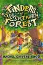 Rachel Chivers Khoo: Finders of Silverthorn Forest, Buch