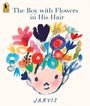 Jarvis: The Boy with Flowers in His Hair, Buch