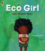 Ken Wilson-Max: Eco Girl, Buch