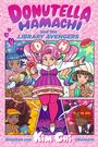 Kim Chi: Donutella Hamachi and the Library Avengers, Buch