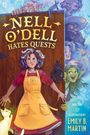 „Nell O'Dell Hates Quests“, geschrieben und illustriert von Emily B. Martin. Eine entschlossene Frau steht skeptisch vor einer Tür.