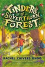 „Finders of Silverthorn Forest“, von Rachel Chivers Khoo, illustriert von Laura Catalán. Ein Junge im Wald mit Tieren.
