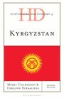 „Historical Dictionary of Kyrgyzstan.“ Autoren: Medet Tiulegenov & Cholpon Turdalieva. Zweite Auflage.