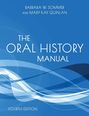 Barbara W. Sommer: The Oral History Manual, Buch