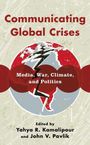 Covertext: "Communicating Global Crises: Media, War, Climate, and Politics". Illustration: Weltkarte in einem Blitz.