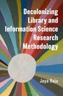 Text: "Decolonizing Library and Information Science Research Methodology", "Jaya Raju". Buntes, abstraktes Muster mit Kreisen.